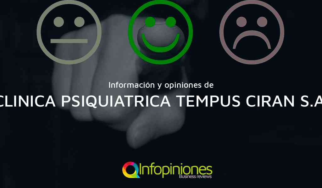 Información y opiniones sobre CLINICA PSIQUIATRICA TEMPUS CIRAN S.A. de QUILMES OESTE